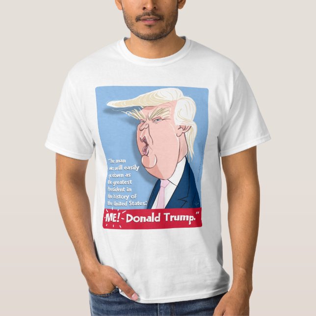 Donald- TrumpCartoon-T - Shirt: Bestster Präsident T-Shirt (Vorderseite)