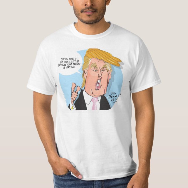 Donald- TrumpCartoon-T-Shirt mit Zitat T-Shirt (Vorderseite)