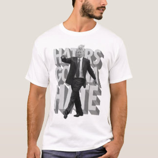 Donald- TrumpHasser, die gehen zu hassen T-Shirt