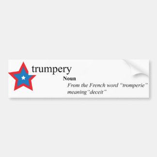 Donald TrumpTrumpery Bumpery Aufkleber (y?) Autoaufkleber