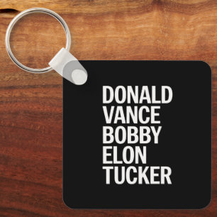 Donald Vance Bobby Elon und Tucker  Schlüsselanhänger