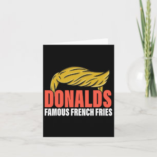 Donalds Famous French Fries macht French Fries Gre Karte