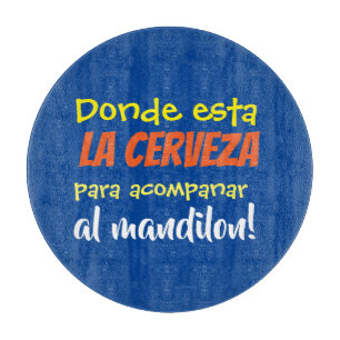 Donde esta la cerveza para el mandilón lange Schür Schneidebrett