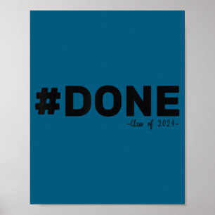 #done Abschlussjahrgang 2024 Absolvent lustig 2024 Poster