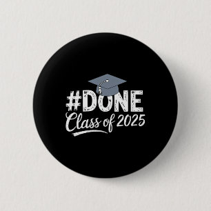 #done Cl of 2025 Abschluss für ihren Mann Grad Sen Button