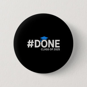 #done Cl of 2025 - Abschluss So Done 2025 Button