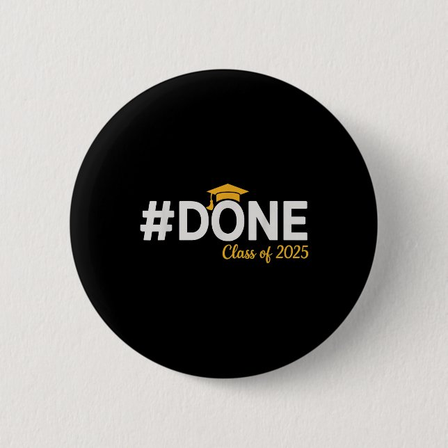 #done Cl of 2025 - Abschluss So Done 2025 Button (Vorderseite)