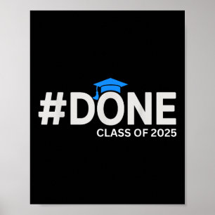 #done Cl of 2025 - Abschluss So Done 2025 Poster