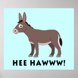 Donkey Cartoon Hee Hawww! Poster