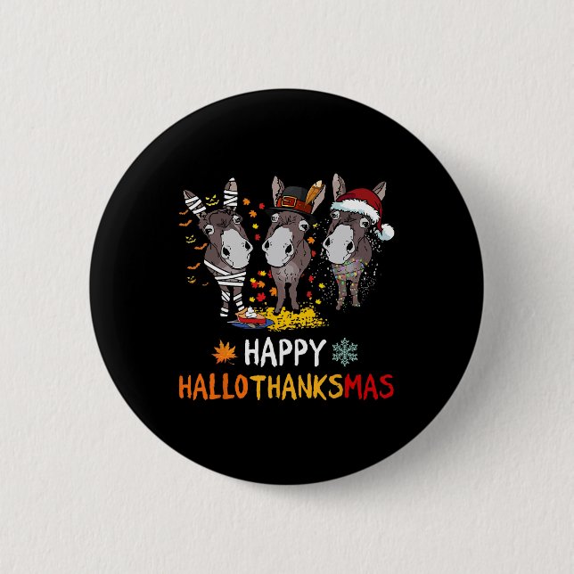 Donkey Happy Hallothanksmas Halloween-Erntedank Button (Vorderseite)