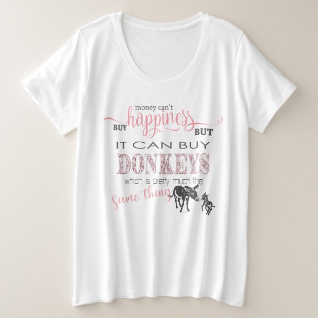 DONKEY LOVER | Geld kann Glück nicht kaufen Große Größe T-Shirt (Design vorne)