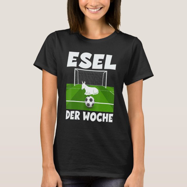 Donkey of the Week Goalkeeper Player and Football  T-Shirt (Vorderseite)