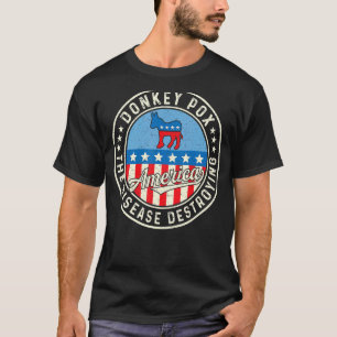 Donkey pox die Krankheit zerstören Amerika Donkeyp T-Shirt
