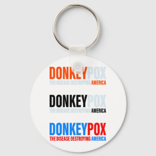 Donkey Pox die Krankheit zerstören Amerika Sticker Schlüsselanhänger