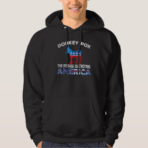 Donkey Pox die Krankheit zerstört Amerika Donkeyp Hoodie