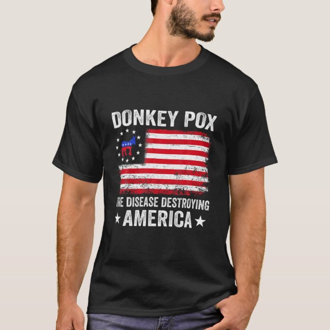 Donkey Pox die Krankheit zerstört Amerika lustige  T-Shirt (Vorderseite)