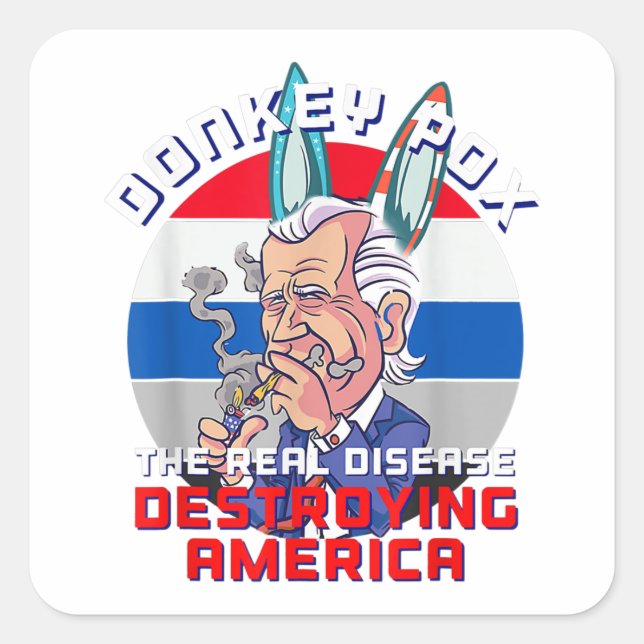 Donkey Pox Great MAGA King Trump UltrA MAGA US Ind Quadratischer Aufkleber (Vorderseite)