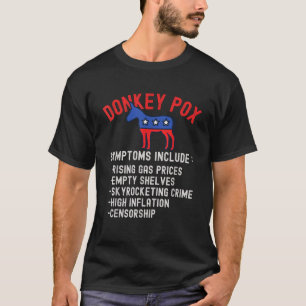 Donkey Pox Konservative Republikanerin Anti Biden  T-Shirt