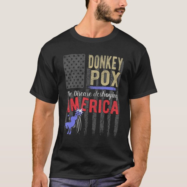 Donkey Pox  Political Satire  Anti Democrat T-Shirt (Vorderseite)
