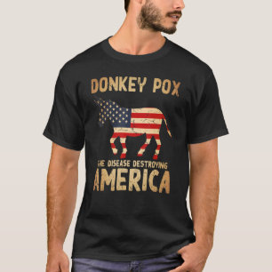Donkey Pox The Disease zerstört Amerikas Flagge T-Shirt