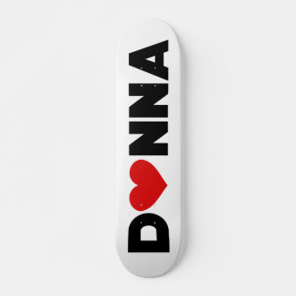 Donna Liebe Skateboard