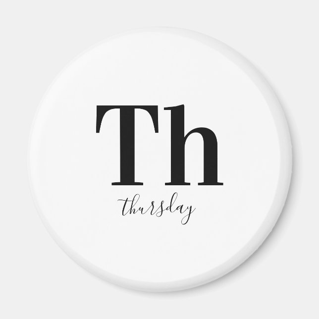 Donnerstag Typografie Schwarz/Weiß Magnet (Vorne)
