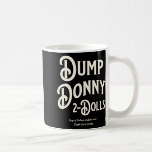 Donny 2 Dollar - Trump-Zolltarife - Spaß C Kaffeetasse