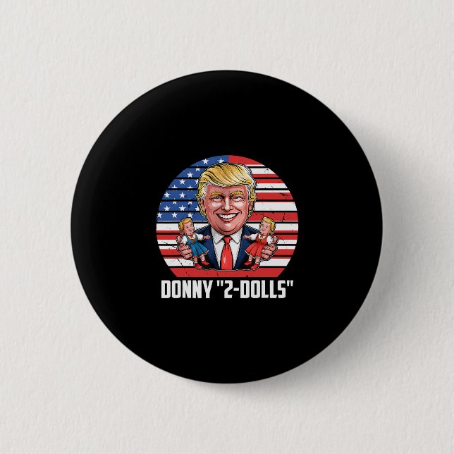 Donny 2-dolls' Lustiges Trump-Design  Button (Vorderseite)