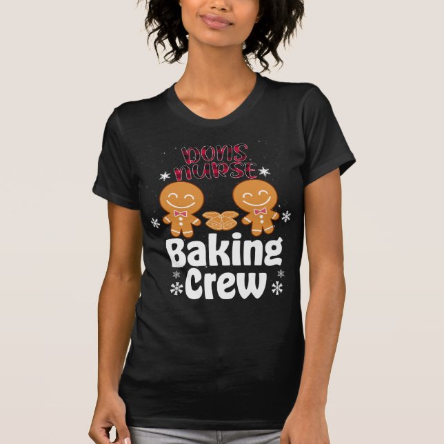 DONS Nurse Backfamilie Crew passend Weihnachten T-Shirt (Vorderseite)