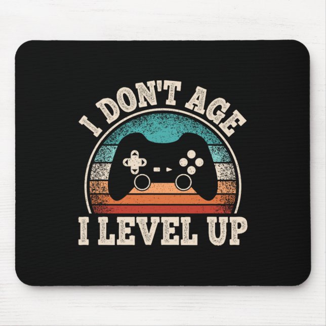 Don't Age I Level Up Video Game Funny Gamer Birthd Mousepad (Vorne)