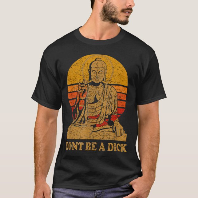 Dont Be A - Buddha - Vintage Distressed  T-Shirt (Vorderseite)