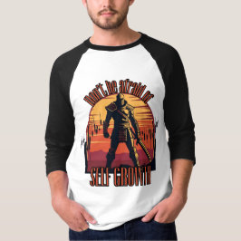 Dont be afraid of self growth | Trade motivation T-Shirt