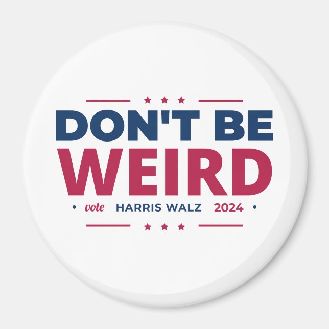 Don't be komrd Vote Harris Walz Kamala Harris 2024 Magnet (Vorne)