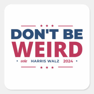 Don't be komrd Vote Harris Walz Kamala Harris 2024 Quadratischer Aufkleber