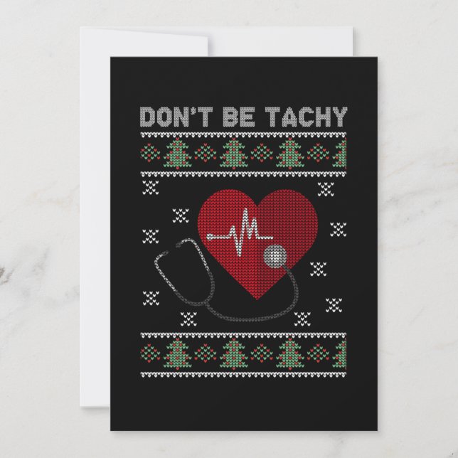 Dont be Tachy Doctor Ugly Weihnachts-Sweater-Gesch Einladung (Vorderseite)