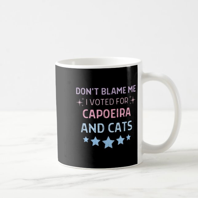 Don't Blame Me I Voted For Caeira And Cats Men Wom Kaffeetasse (Rechts)