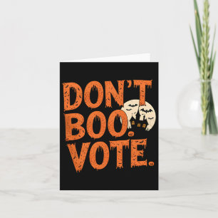 Don't Boo Vote Halloween-Kostüm Jungen Männer Kind Karte