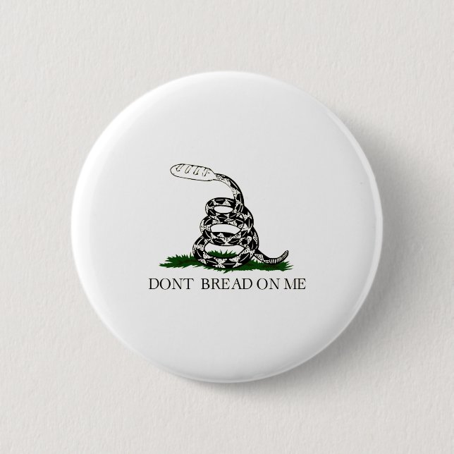 Dont Bread On Me  Button (Vorderseite)