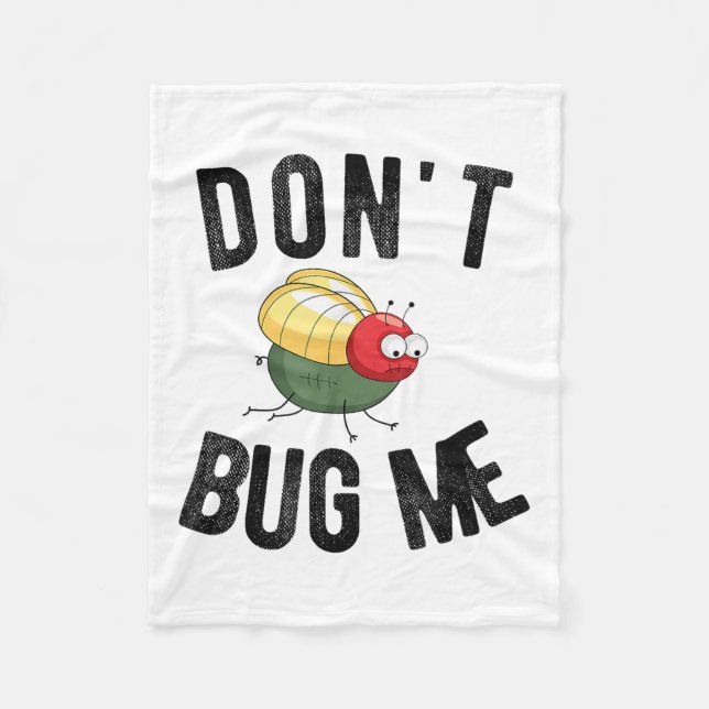 Don't Bug Me Funny Introvert Quote Saying Meme  Fleecedecke (Vorderseite)