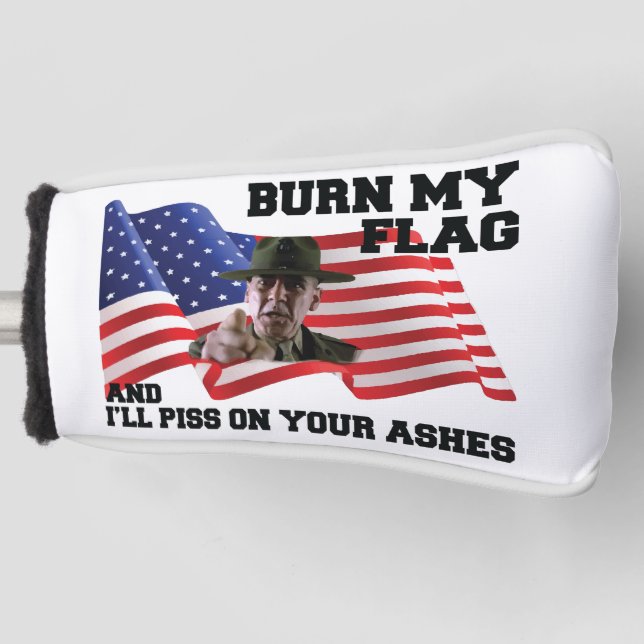 Don't burn my flag  golf headcover (Vorderseite)