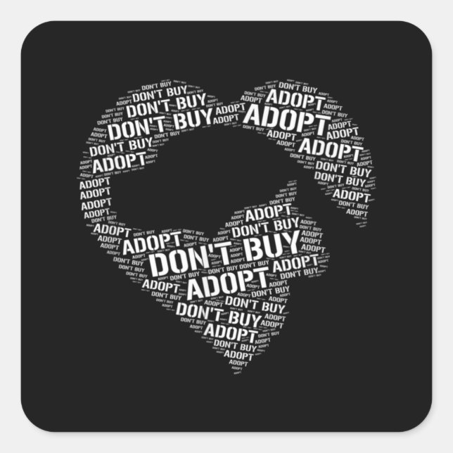 Don't Buy Adopt Rescue Shelter Animals Quadratischer Aufkleber (Vorderseite)