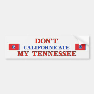 Dont Californicate Tennessee Autoaufkleber
