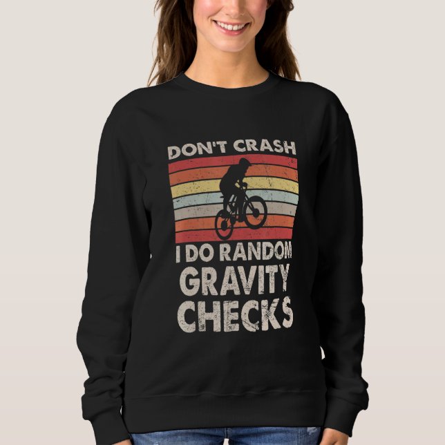 Dont Crash I Do Random Gravity Karos Sweatshirt (Vorderseite)