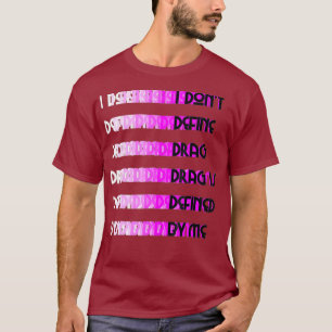 Dont Definition Drag Aquaria Queen T-Shirt