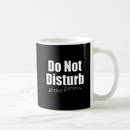 DONT DISTURB BEREITS ZURÜCKGEGEBENE GRUNDLEGENDE S TASSE