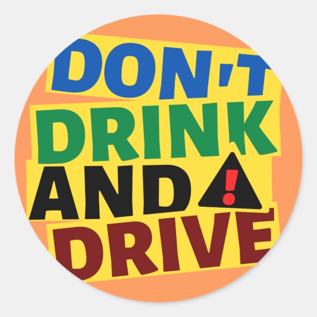 Don't Drink and Drive Car Sticker (Vorderseite)