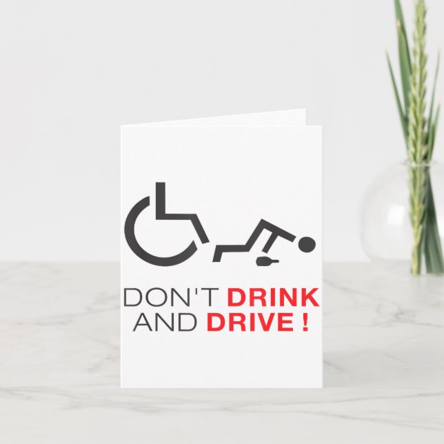 Don't Drink And Drive! Funny Wheelchair Drinking  Karte (Vorderseite)