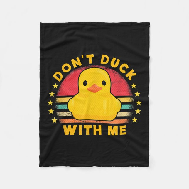 Don't Duck With Me - Cute Rubber Duck Funny Duck  Fleecedecke (Vorderseite)