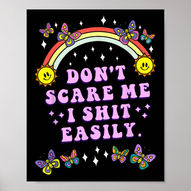 Don't E Me I Easily Funny Sarcastic Quote Men Wome Poster (Vorne)