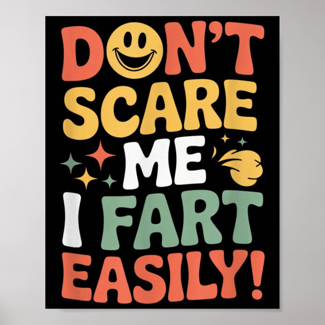 Don't E Me I Fart Easily Funny Cute Design Quote  Poster (Vorne)